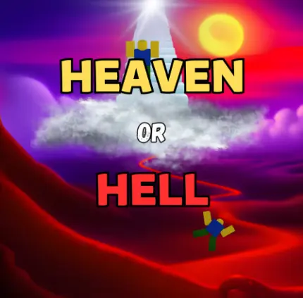 Heaven or Hell